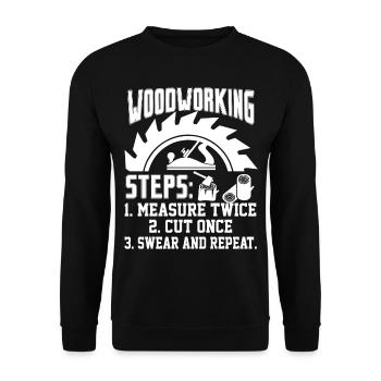 Woodworking Steps Mearsure Twice - Unisex Sweatshirt - black - Front - Alina (178cm) & Michal (187cm)