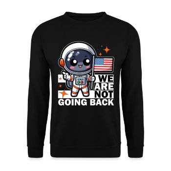 WE ARE NOT GOING BACK - ASTRONAUT - Unisex Sweatshirt - black - Front - Alina (178cm) & Michal (187cm)