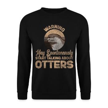 Otter Warning May Spontaneously - Unisex Sweatshirt - black - Front - Alina (178cm) & Michal (187cm)