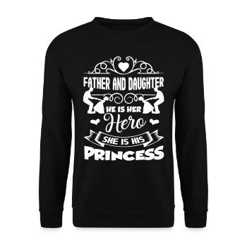 Father And Daughter Hero And Princess - Unisex Sweatshirt - black - Front - Alina (178cm) & Michal (187cm)