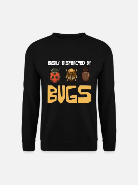 Easily distracted by bugs Design - Unisex Sweatshirt - black