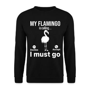 Mon flamant rose m’appelle, je dois y aller - Funny Flamingo - Sweat-shirt Unisexe - noir - Devant - Alina (178cm) & Michal (187cm)