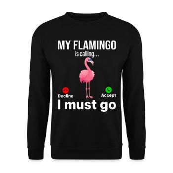 Mon flamant rose m’appelle, je dois y aller - Funny Flamingo - Sweat-shirt Unisexe - noir - Devant - Alina (178cm) & Michal (187cm)
