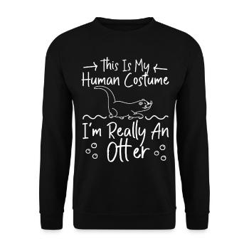 Otter This Is My Human Costume I'm - Unisex Sweatshirt - black - Front - Alina (178cm) & Michal (187cm)