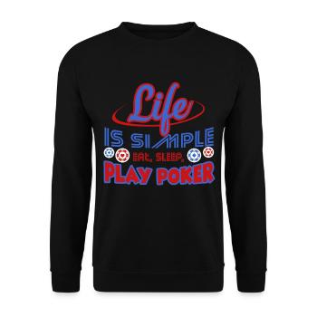 Life Is Simple Eat Sleep Play Poker - Unisex Sweatshirt - black - Front - Alina (178cm) & Michal (187cm)