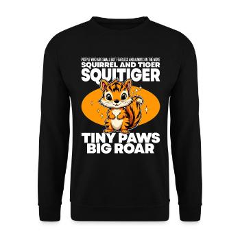 TINY PAWS BIG ROAR - EICHHÖRNCHEN UND TIGER - SQUITIGE - Unisex Pullover - Schwarz - Vorne - Alina (178cm) & Michal (187cm)