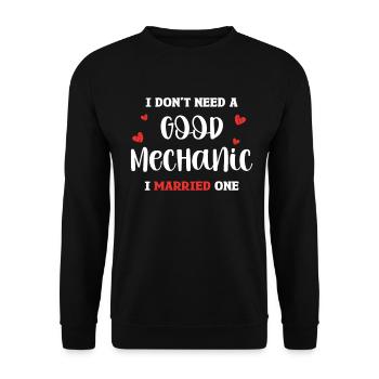 Je n’ai pas besoin d’un bon mécanicien, j’en ai - Sweat-shirt Unisexe - noir - Devant - Alina (178cm) & Michal (187cm)