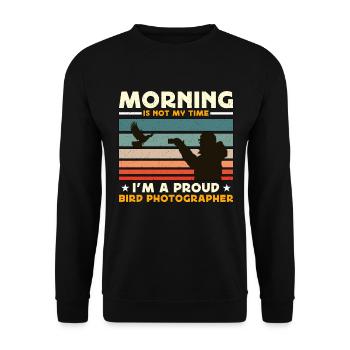 Bird Photography Morning Is Not My Time Bird Lover - Unisex Sweatshirt - black - Front - Alina (178cm) & Michal (187cm)