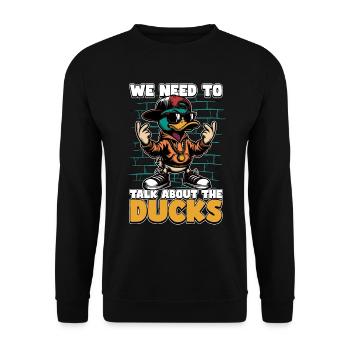 Mallard Duck We Need To Talk About Duck Enthusiast - Unisex Pullover - Schwarz - Vorne - Alina (178cm) & Michal (187cm)