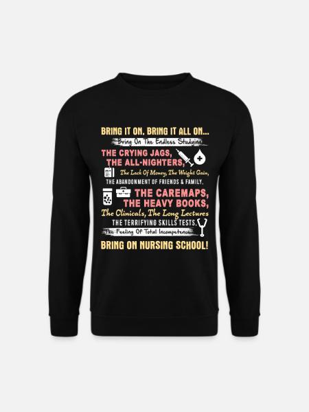 Bring On Nursing School - Unisex Sweatshirt - black