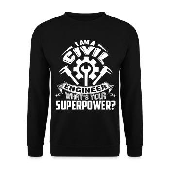 I am A Civil Engineer What's Your Superpower - Unisex Sweatshirt - black - Front - Alina (178cm) & Michal (187cm)