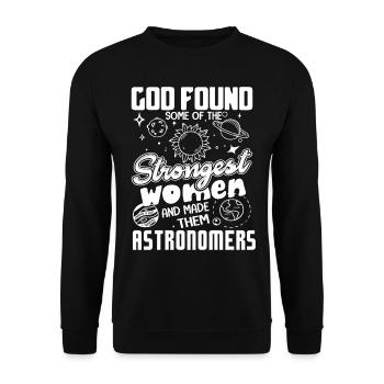 Astronomer Strongest Women Become Astronomers - Unisex Sweatshirt - black - Front - Alina (178cm) & Michal (187cm)