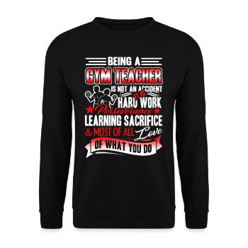 Gym Teacher Being A Gym Teacher - Unisex Sweatshirt - black - Front - Alina (178cm) & Michal (187cm)