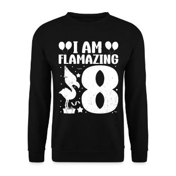 Je suis Flamazing 8 ans Flamingo Anniversaire - Sweat-shirt Unisexe - noir - Devant - Alina (178cm) & Michal (187cm)