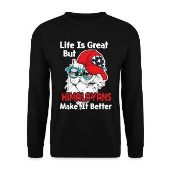 Life Is Great But Himalayan Cat Make It Better - Unisex Sweatshirt - black - Front - Alina (178cm) & Michal (187cm)