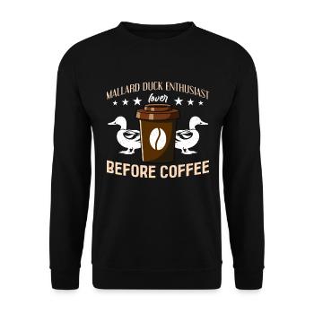 Mallard Duck Enthusiast Before Water Bird Coffee - Unisex Sweatshirt - black - Front - Alina (178cm) & Michal (187cm)