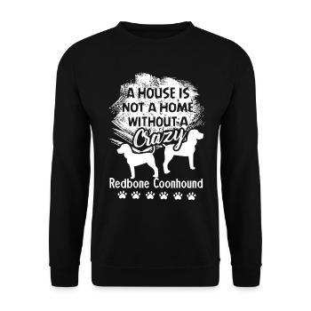 House Without Redbone Coonhound - Unisex Sweatshirt - black - Front - Alina (178cm) & Michal (187cm)