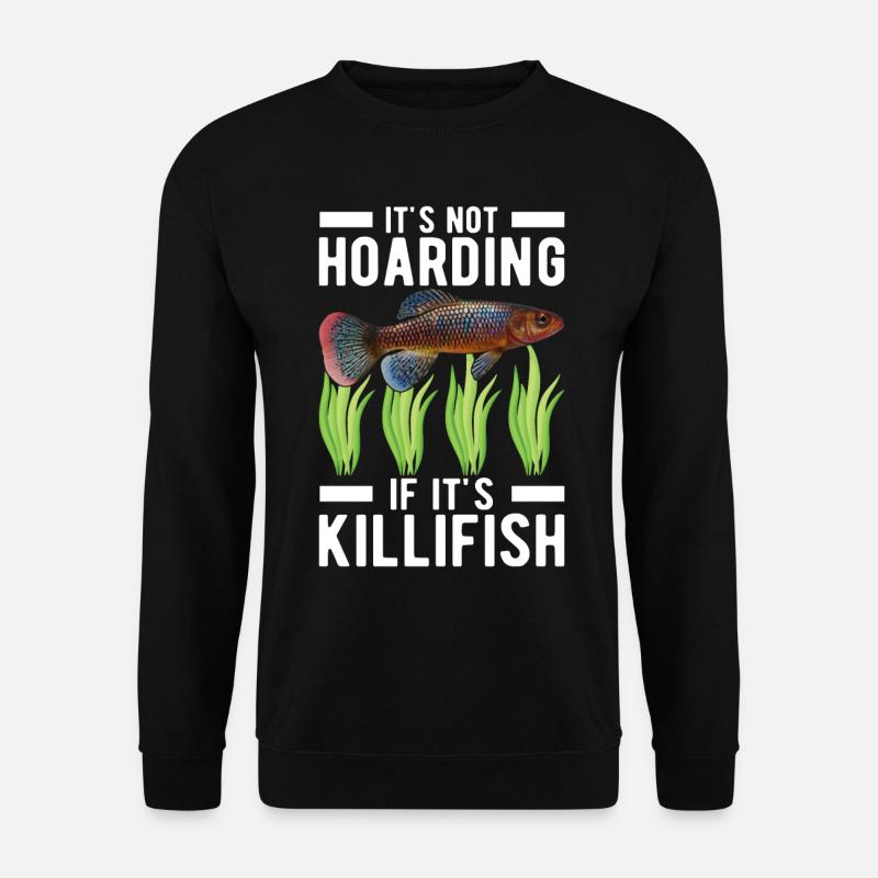 Killifisch Aquarium Fish Lovers - Unisex Sweatshirt - black