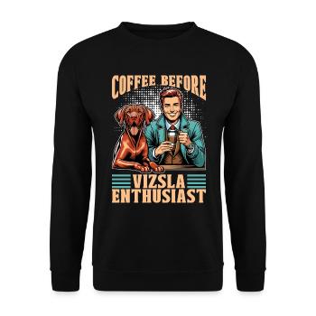 Vizsla Enthusiast Coffee Pet Owner Coffee Lover - Unisex Sweatshirt - black - Front - Alina (178cm) & Michal (187cm)