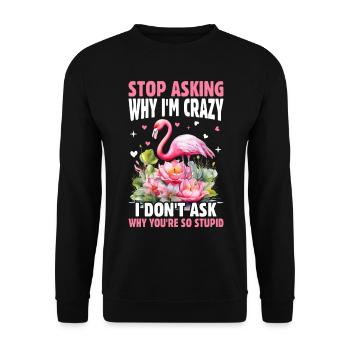 Citations amusantes de flamants roses Flamingo flamant rose - Sweat-shirt Unisexe - noir - Devant - Alina (178cm) & Michal (187cm)