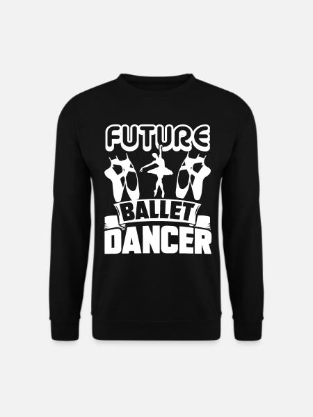 Ballet Dancer Future Ballet Dancer - Unisex Sweatshirt - black