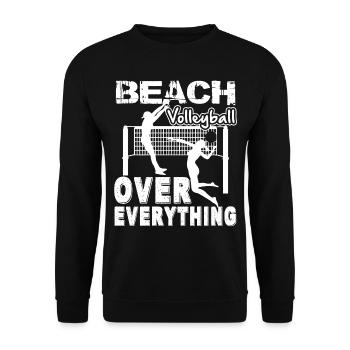 Beach Volleyball Beach Volleyball Over Everything - Unisex Sweatshirt - black - Front - Alina (178cm) & Michal (187cm)