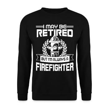Firefighter I am Always A Firefighter - Unisex Sweatshirt - black - Front - Alina (178cm) & Michal (187cm)