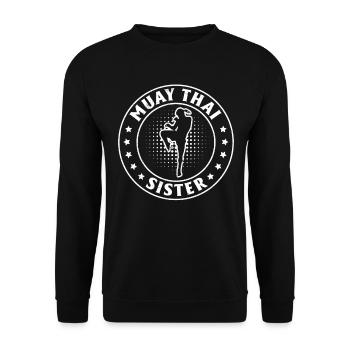Muay Thai Fighting Muay Thai Sister Muay Thai - Unisex Sweatshirt - black - Front - Alina (178cm) & Michal (187cm)