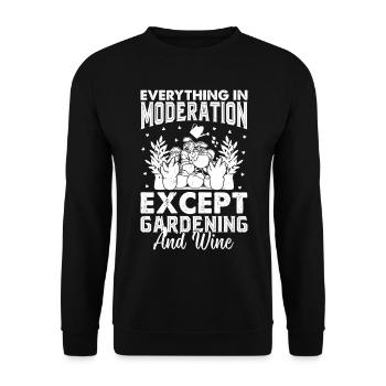 Everything In Moderation Except Gardening and Wine - Unisex Sweatshirt - black - Front - Alina (178cm) & Michal (187cm)