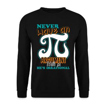 Pi Day Never Argument With Pi - Unisex Sweatshirt - black - Front - Alina (178cm) & Michal (187cm)