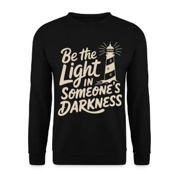 Dicton de motivation phare - Pensée positive - Sweat-shirt Unisexe - noir - Devant - Alina (178cm) & Michal (187cm)