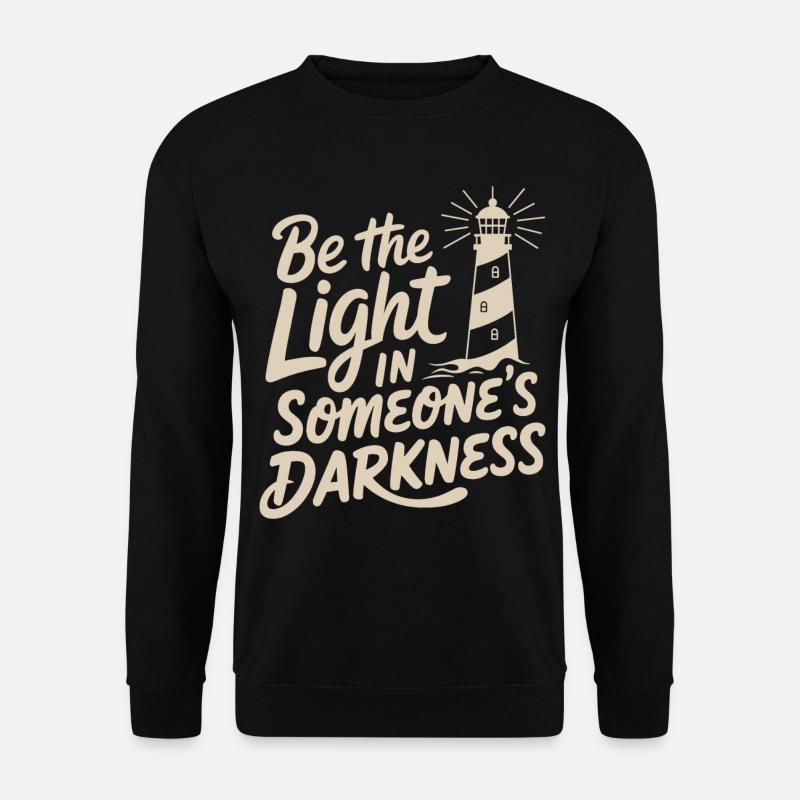 Lighthouse Motivational Saying - Positive Thinking - Unisex Sweatshirt - black