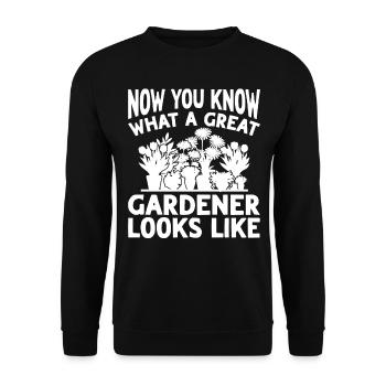 Now you know what a great gardener looks like - - Unisex Pullover - Schwarz - Vorne - Alina (178cm) & Michal (187cm)