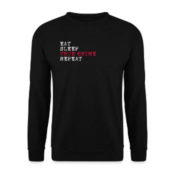 Eat Sleep True Crime Repeat Crime Thriller Gift - Unisex Sweatshirt - black - Front - Alina (178cm) & Michal (187cm)