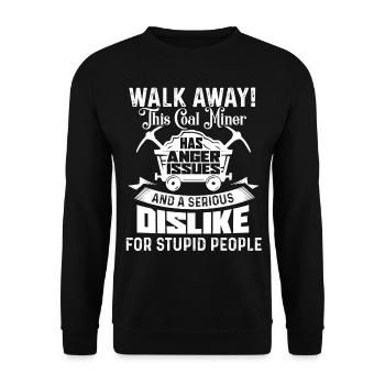 Coal Miner This Coal Miner Has Anger Issues - Unisex Sweatshirt - black - Front - Alina (178cm) & Michal (187cm)