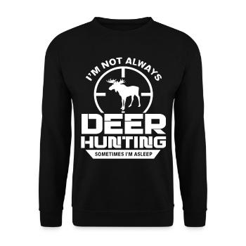Deer Hunting Always Deer Hunting Sometimes Asleep - Unisex Sweatshirt - black - Front - Alina (178cm) & Michal (187cm)