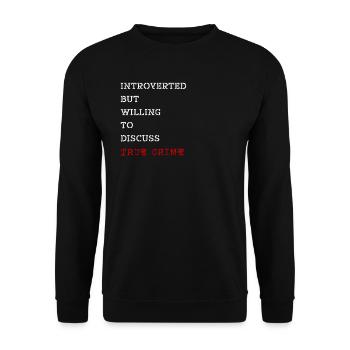 Introverti True Crime Crime Thriller Cadeau - Sweat-shirt Unisexe - noir - Devant - Alina (178cm) & Michal (187cm)