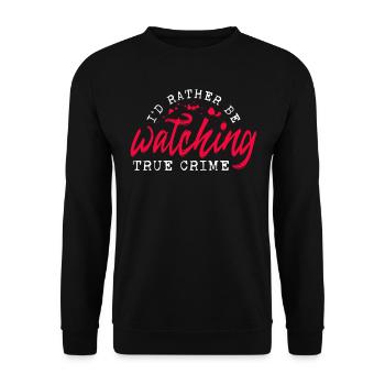 Je préfère regarder True Crime Krimifan - Sweat-shirt Unisexe - noir - Devant - Alina (178cm) & Michal (187cm)