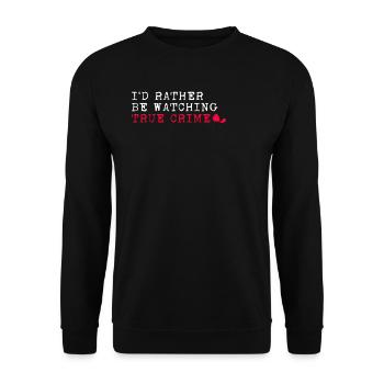 Je préfère regarder True Crime Krimi - Sweat-shirt Unisexe - noir - Devant - Alina (178cm) & Michal (187cm)