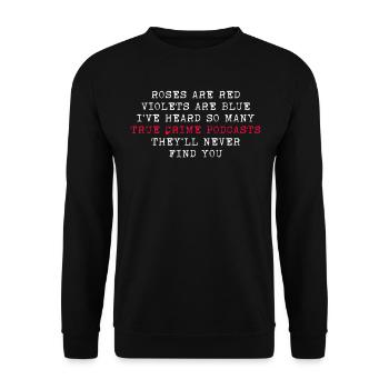 Krimifan True Crime Crime Lover Gift Funny - Unisex Sweatshirt - black - Front - Alina (178cm) & Michal (187cm)