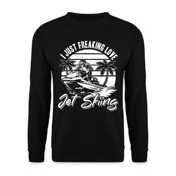 Jetskiing Jetski Rider - I just freaking love jet - Unisex Sweatshirt - black - Front - Alina (178cm) & Michal (187cm)