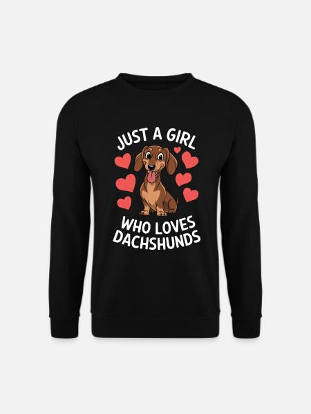 Just a Girl Who Loves Dachshunds - Unisex Pullover - Schwarz
