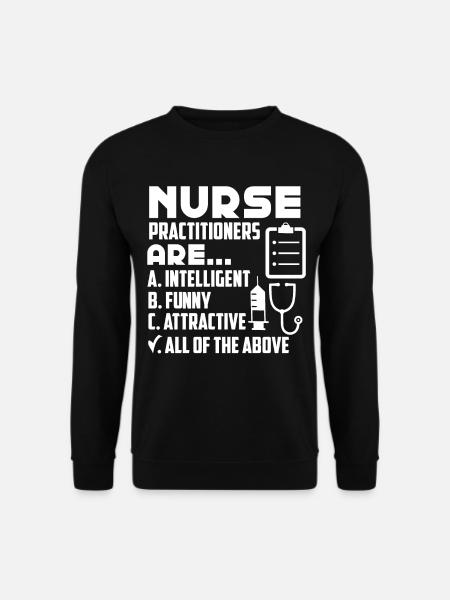 Nurse Practitioner Intelligent Funny Attractive - Unisex Sweatshirt - black
