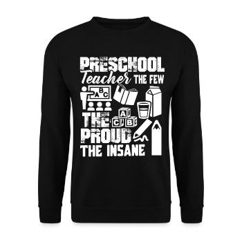 Preschool Teacher The Proud The ABC The Insane - Unisex Sweatshirt - black - Front - Alina (178cm) & Michal (187cm)