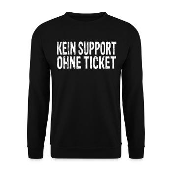 No support without a ticket - Unisex Sweatshirt - black - Front - Alina (178cm) & Michal (187cm)