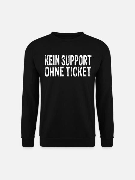 Pas d’assistance sans ticket - Sweat-shirt Unisexe - noir