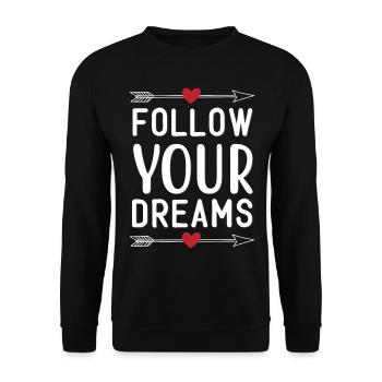 Follow Your Dreams - Unisex Pullover - Schwarz - Vorne - Alina (178cm) & Michal (187cm)