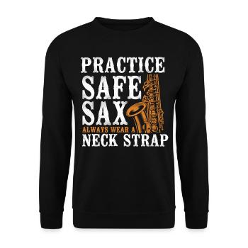 Saxophones Pun Practice Safe Sax - Unisex Sweatshirt - black - Front - Alina (178cm) & Michal (187cm)