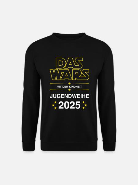 Jugendweihe 2025 DAS WARS mit der Kindheit - Unisex Pullover - Schwarz