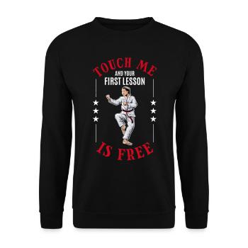 Touch me and your first lesson is free - Karate - Unisex Sweatshirt - black - Front - Alina (178cm) & Michal (187cm)